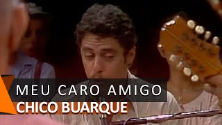 Chico Buarque: Meu Caro Amigo (DVD Meu Caro Amigo)