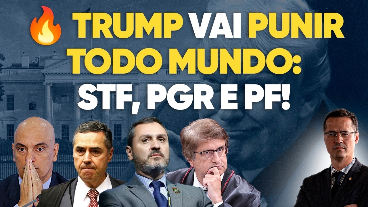 🔥 Bomba: Pacotão de punições de Trump vai pegar TODO MUNDO: STF, PGR e PF!
