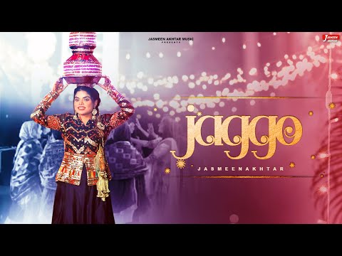 JAGGO - Jasmeen Akhtar | Veet Baljit | Mahi Sharma | Latest Punjabi Songs 2023 | New Punjabi Song