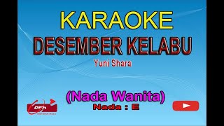 Download lagu Karaoke Desember Kelabu Nada Wanita || Yuni Shara (Karaoke Live Keyboard Tanpa Vokal) mp3