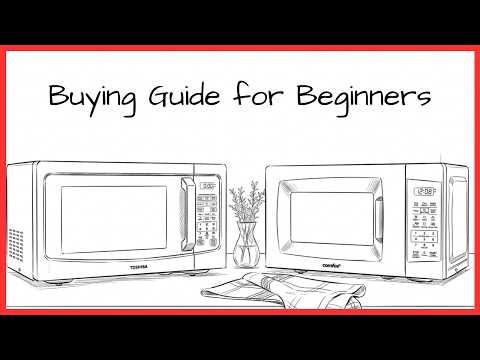 How to Choose a Microwave: Complete Buying Guide