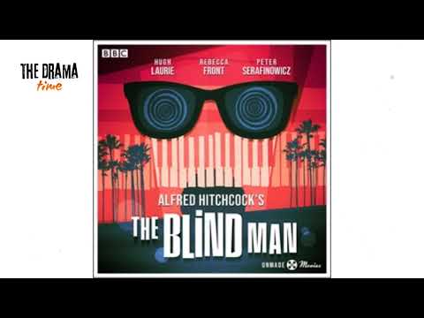 Alfred Hitchcock's The Blind Man  | DRAMA TIME with BBC