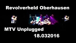 Revolverheld HAMBURG HINTER UNS MTV Unplugged Oberhausen 18.03.2016