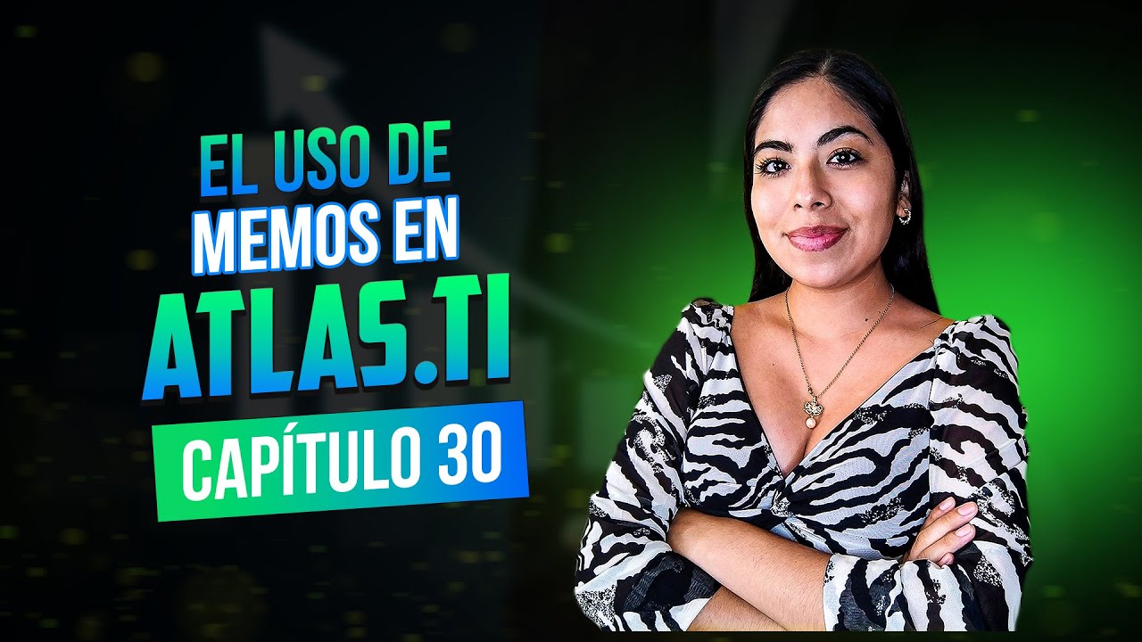 El uso de memos en Atlas.ti | Clase 30