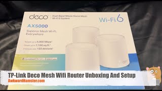 TP-Link Deco Mesh Wifi Router Unboxing And Setup