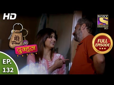 Mere Dad Ki Dulhan - Ep 132 - Full Episode - 2nd September, 2020