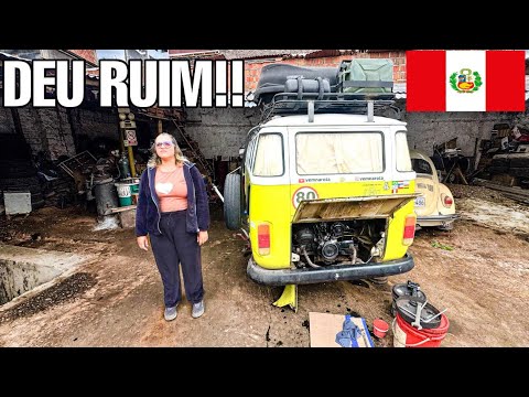 DEU RUIM! Nossa Kombi quebrou no Peru e tivemos que morar na mecânica”