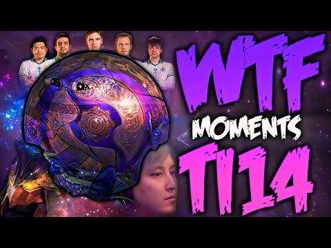 Dota 2 WTF Moments TI14