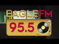 Eagle FM 95.5 Live Stream 11/01/2021