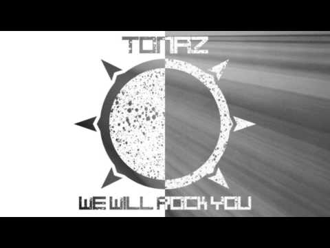 TonaZ - We Will Rock You - DnB Version (Remastered)