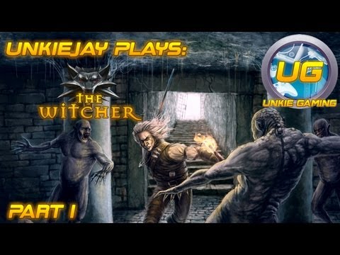 ► Unkiejay Plays - The Witcher - Part 1