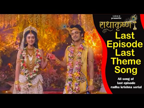 Radha Krishna Serial Last Song | Collection of All Last Episode All Theme Song | MRKB | #rk
