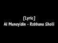 Al Munsyidin Robbana Sholli Lirik