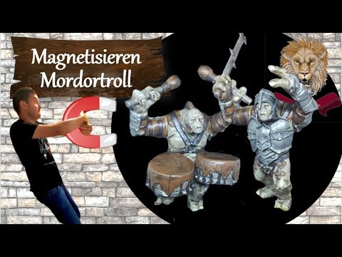 Magnetisieren einen Mordortroll - Tutorial - Starterbox - Mittelerde Tabletop / Herr der Ringe