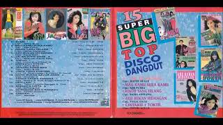 Download lagu 15 Super Big Top Disco Dangdut Full Album Original mp3 Download lagu 15 Super Big Top Disco Dangdut Full Album Original mp3
