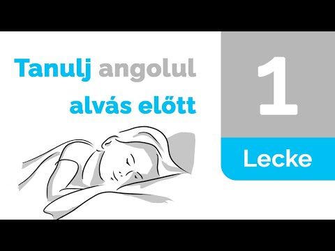 Tanulj angolul - 1. lecke - Gyors szókincsbővítés | Angoltanulás