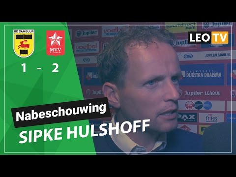 Nabeschouwing Sipke Hulshoff SC Cambuur  MVV