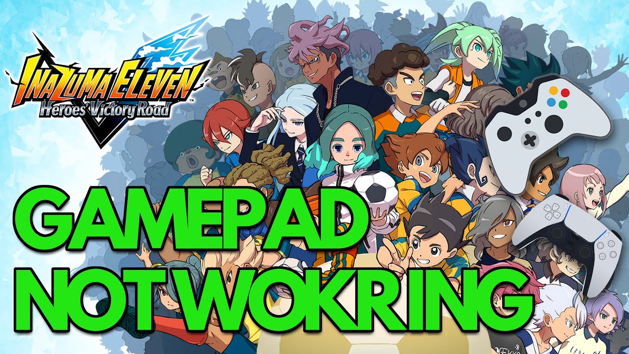 Inazuma Eleven Victory Road  Gamepad Not Working / No Controller Detected FIX🎮
