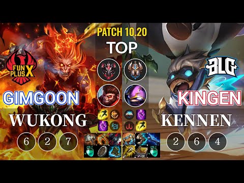 FPX GimGoon Wukong vs BLG Kingen Kennen Top - KR Patch 10.20