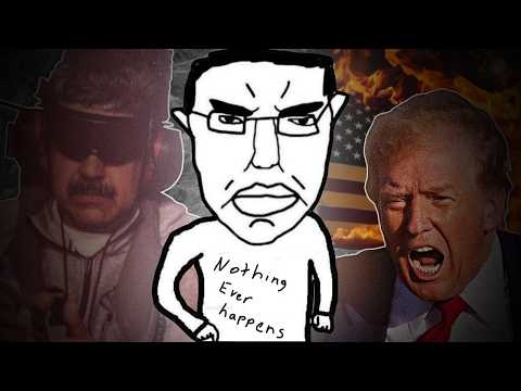 Nothing Ever Happens