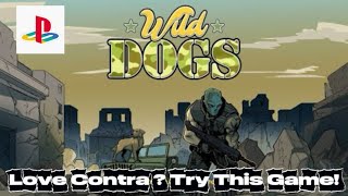 Wild Dogs For #playstation 4 #contra #videogames #gaming #gamingchannel 