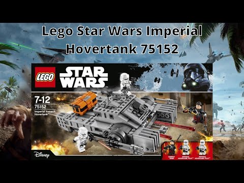 Lego Star Wars Imperial Assault Hovertank 75152 Quick Review!