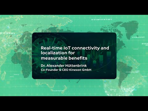 Symposium – Real-time IoT connectivity and localization, Dr. Alexander Hüttenbrink