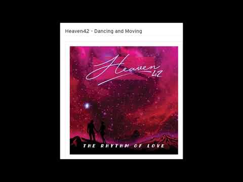 Heaven42 - Dancing and Moving