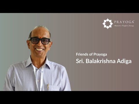 Wishes & Support | Sri. Balakrishna Adiga.