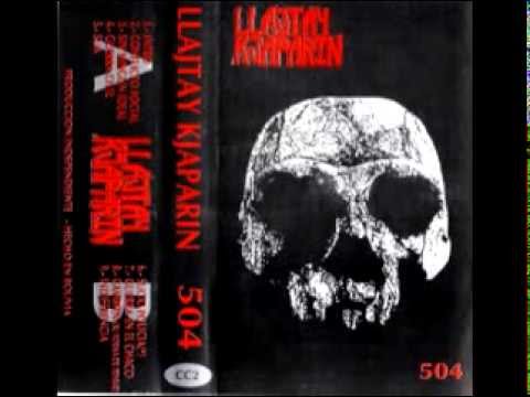 Llajtay kjaparin   -   Sin Ningun ideal