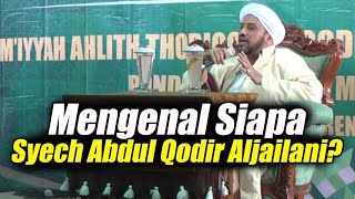 Download lagu Mengenal Siapakah Syeikh Abdul Qodir Al Jailani? | Habib Taufiq Assegaf mp3