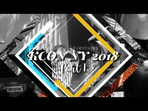 VLOG #2: KCON NY 2018 - Part 1
