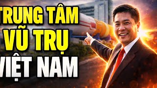 Tóm tắt chiến lược phát triển Trung tâm Vũ trụ Việt Nam (VNSC) 🚀