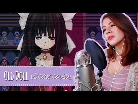 Old Doll [VOCAL COVER] - Mad Father