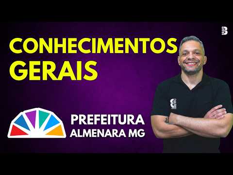 HISTÓRIA E GEOGRAFIA DE MINAS GERAIS E DO BRASIL | CONCURSO PREFEITURA ALMENARA MG