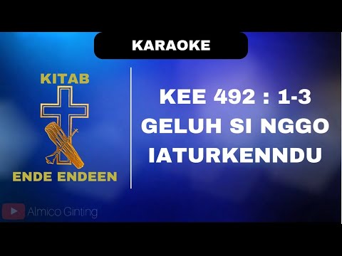 KEE GBKP 492 : 1 - 3 " GELUH SI NGGO IATURKENNDU " ( KARAOKE + LIRIK )