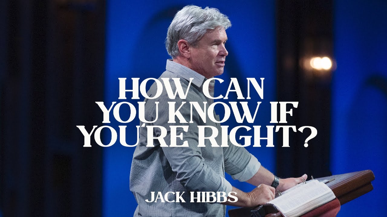 How Can You Know If You're Right? - Part 1 (Hebrews 8:7-12)