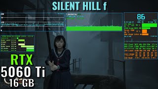 Silent Hill f - RTX 5060 Ti 16GB - Ryzen 5 7600 - 1440p, 1080p - DLSS 4 Benchmark