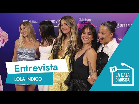 LOLA ÍNDIGO nos presenta "LA NIÑA" : “El REGGAETON que sacaré ESTE VERANO es una COLABORACIÓN”