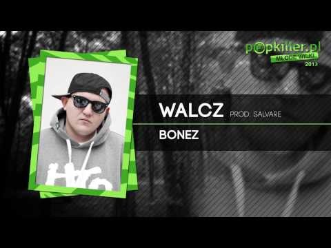 10. Bonez - Walcz (Popkiller Młode Wilki 2013)
