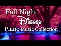 Disney Fall Night Piano Collection For Deep Sleep And Soothing 2023 No Mid Roll Ads