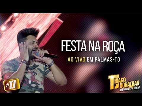 #TJ Thiago Jhonathan - Festa Na Roça (Ao Vivo Palmas TO)