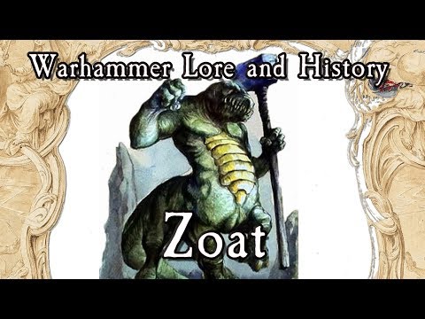 Warhammer Lore And History: Zoats