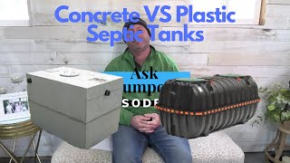 The difference between Concrete and Plastic Septic Tanks | #AskThePumperdude