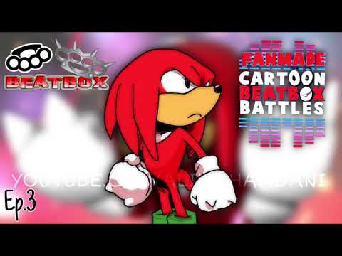 Knuckles Beatbox Solo 1 - FMCBB S2