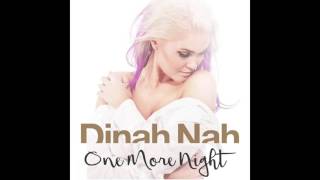 Dinah Nah - One More Night (Official Audio)