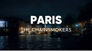 The Chainsmokers - Paris (Lyrics)
