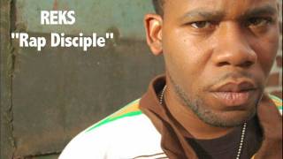 REKS - "Rap Disciple" [Official Audio]