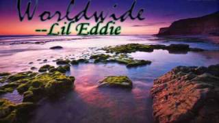 Worldwide - Lil Eddie [w/dl] *NEEEW 2010.