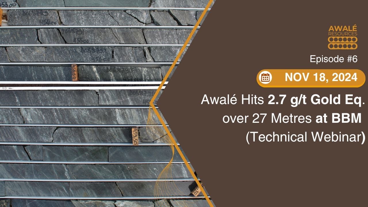Nov 18, 2024 - Awalé Hits 2.7 g/t Gold Eq. over 27 Metres at the BBM Zone, Odienné Project